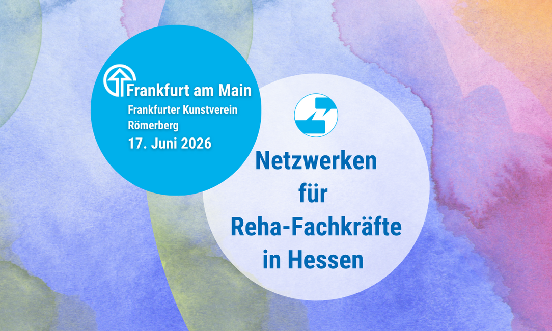 Netzwerken für Reha-Fachkräfte in Hessen in Frabkfurt am Main, 17. Juni 2026, Räumlichkeiten des Kunstvereins Frankfurt am Main